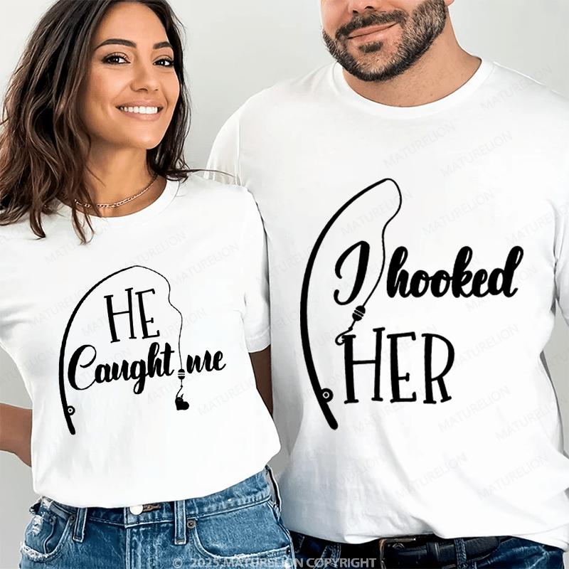 Maturelion Looked Her & He Caught Me Couple T-Shirt