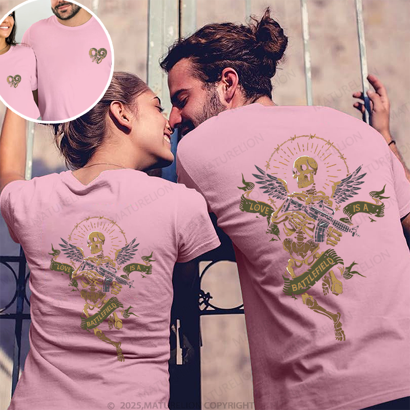 Maturelion Love Is A Battlefield Couple T-Shirt