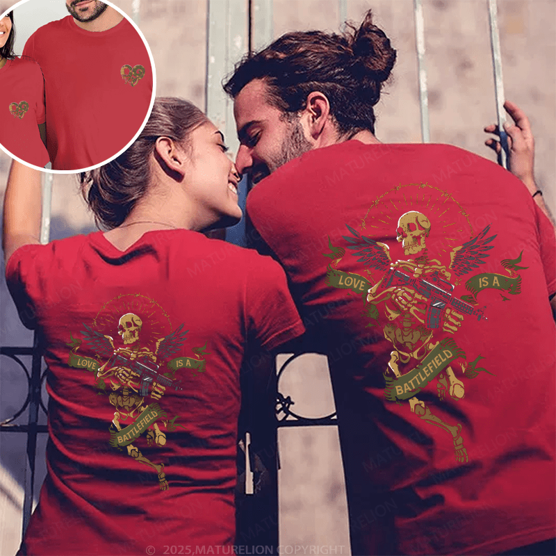 Maturelion Love Is A Battlefield Couple T-Shirt