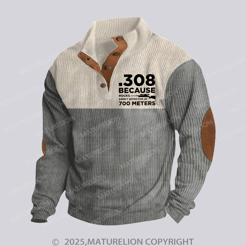 Maturelion Men's Henley Shirt 308 Because Rocks Aren't Effective At 700 Meters Funny Stand Collar Button Henley Shirt