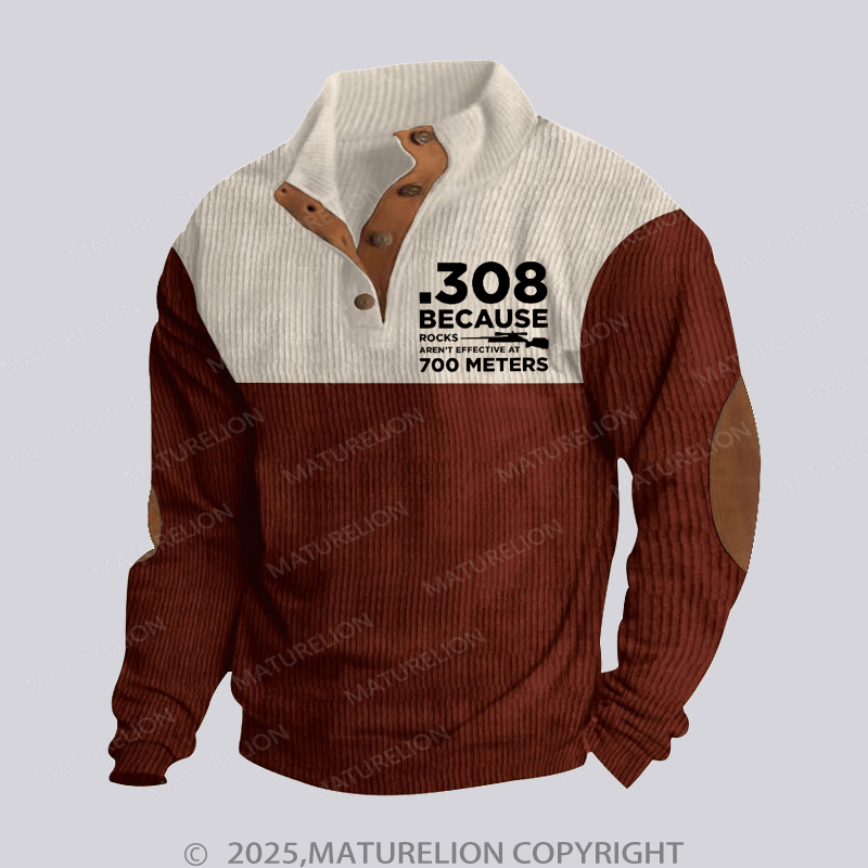 Maturelion Men's Henley Shirt 308 Because Rocks Aren't Effective At 700 Meters Funny Stand Collar Button Henley Shirt