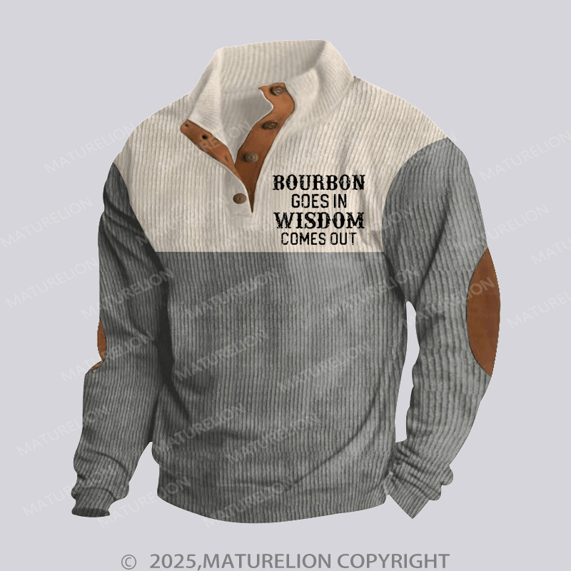 Maturelion Men's Henley Shirt Bourbon Goes In Wisdom Comes Out Funny Stand Collar Button Henley Shirt