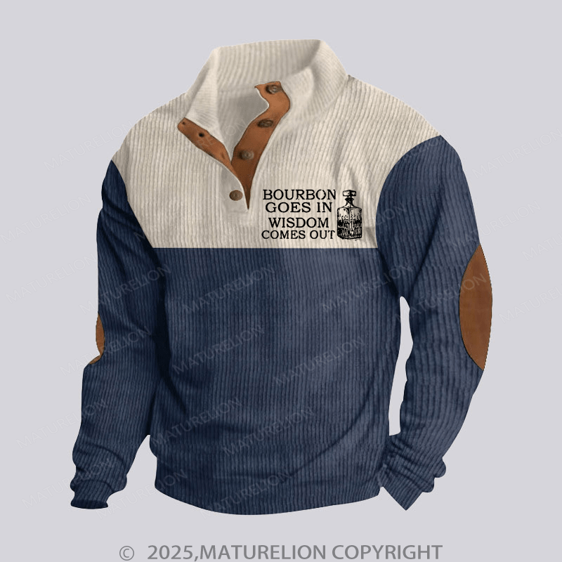 Maturelion Men's Henley Shirt Bourbon Goes In Wisdom Comes Out Funny Stand Collar Button Henley Shirt