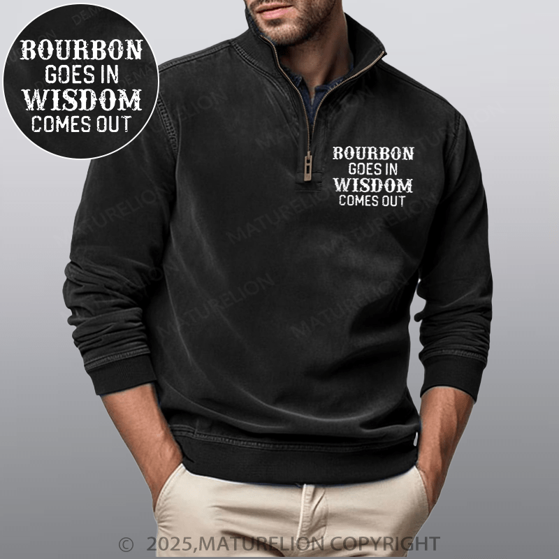 Maturelion Men's Henley Shirt Bourbon Goes In Wisdom Comes Out Funny Stand Collar Henley Shirt