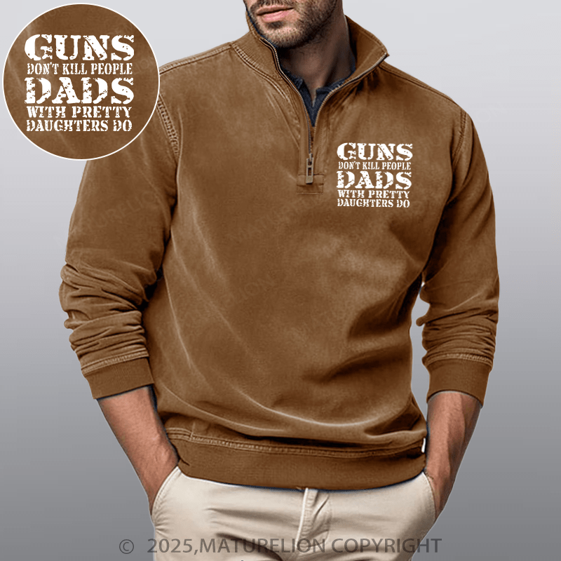 Maturelion Men's Henley Shirt Guns Don't Kill People Dads With Pretty Daughters Do Funny Stand Collar Henley Shirt