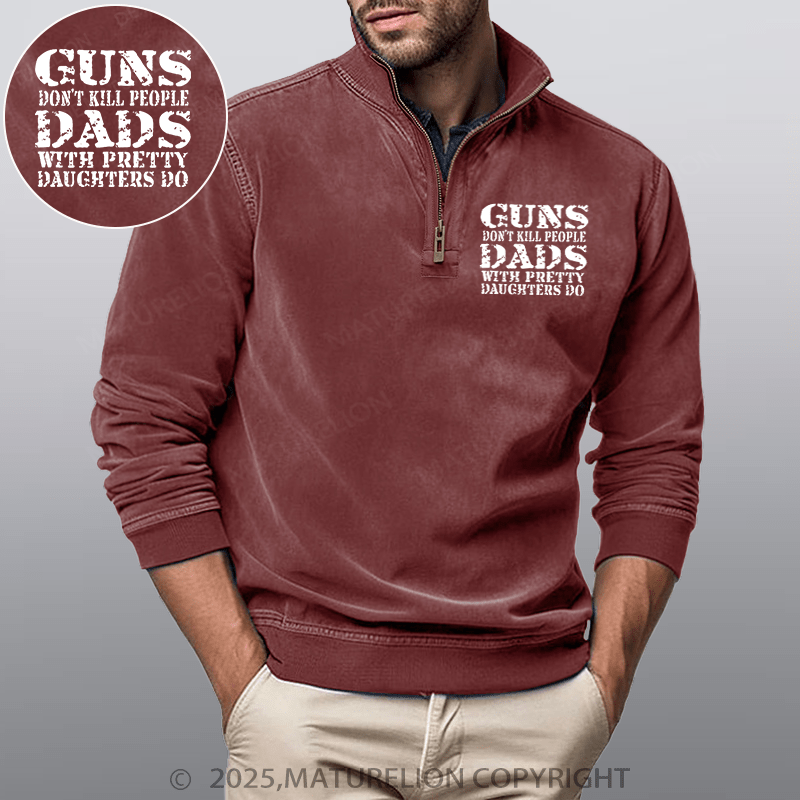 Maturelion Men's Henley Shirt Guns Don't Kill People Dads With Pretty Daughters Do Funny Stand Collar Henley Shirt