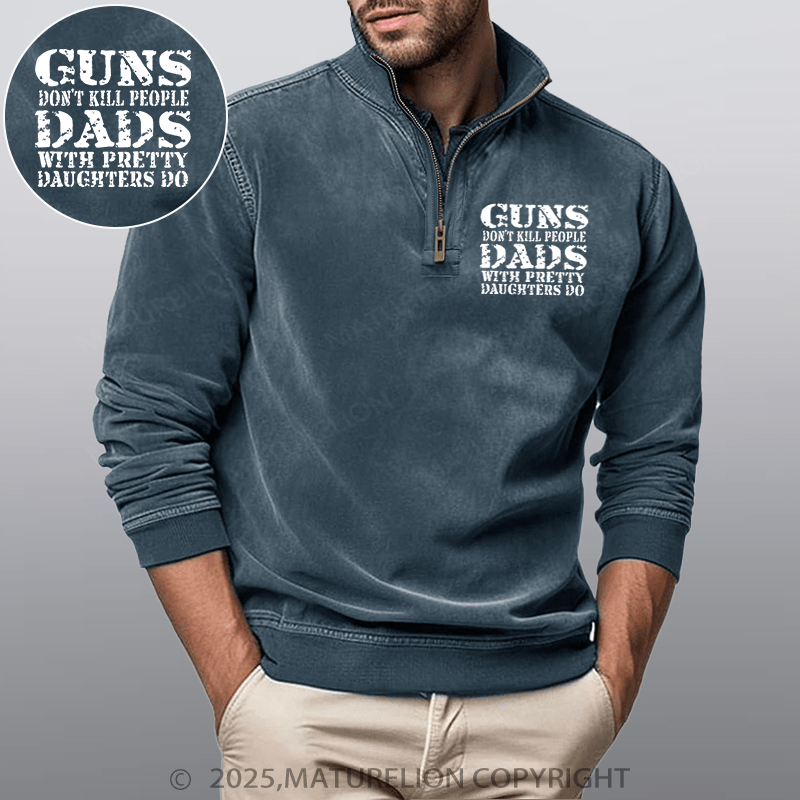 Maturelion Men's Henley Shirt Guns Don't Kill People Dads With Pretty Daughters Do Funny Stand Collar Henley Shirt