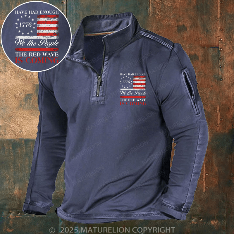 Maturelion Men's Henley Shirt Have Had Enough We The People The Red Wave Is Coming Men's Henley Shirt