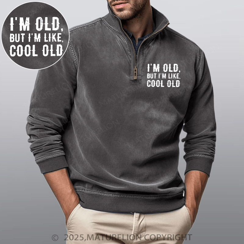 Maturelion Men's Henley Shirt I'm Old But I'm Like Cool Old Funny Stand Collar Henley Shirt