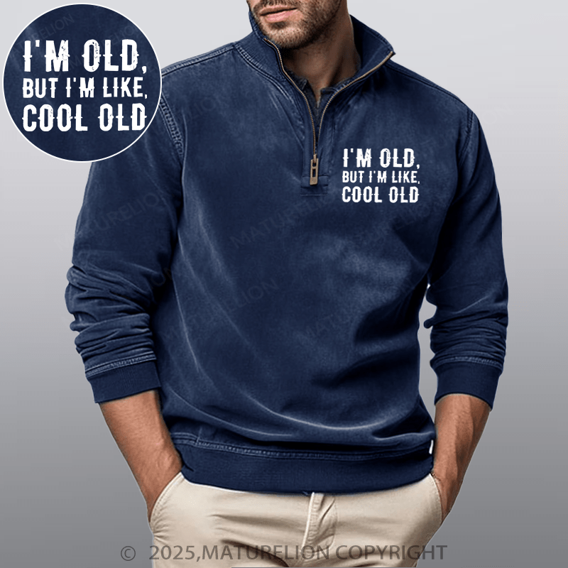 Maturelion Men's Henley Shirt I'm Old But I'm Like Cool Old Funny Stand Collar Henley Shirt