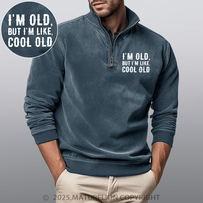 Maturelion Men's Henley Shirt I'm Old But I'm Like Cool Old Funny Stand Collar Henley Shirt