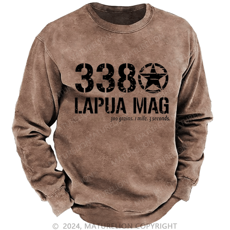 Maturelion Men's Sweatshirt 338 Lapua Mag 300 Grains 1 Mile 3 Seconds Custom Sweatshirt