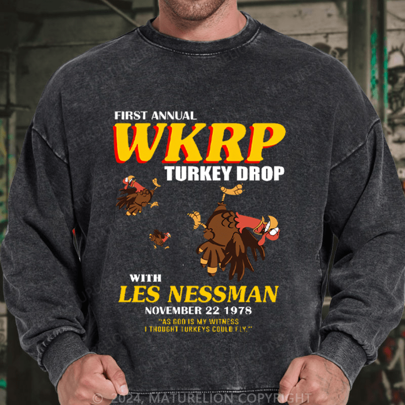 Maturelion Men's Sweatshirt First Annual Wkrp Turkey Drop As God Is My Witness I Thought Turkeys Could Fly Custom Sweatshirt