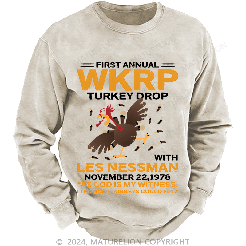 Maturelion Men's Sweatshirt First Annual Wkrp Turkey Drop Custom Sweatshirt