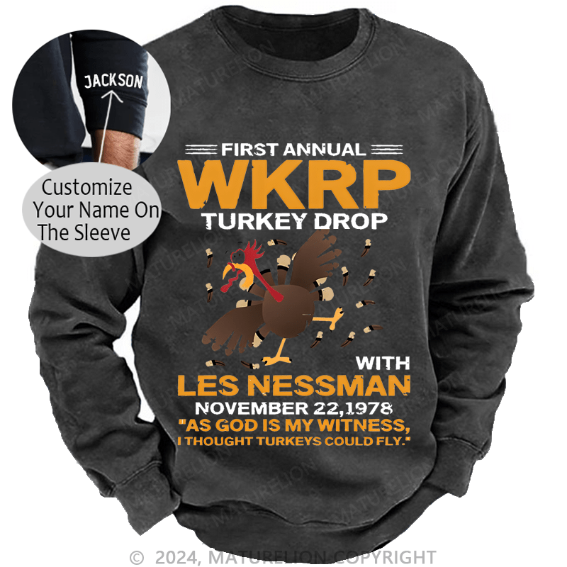 Maturelion Men's Sweatshirt First Annual Wkrp Turkey Drop Custom Sweatshirt