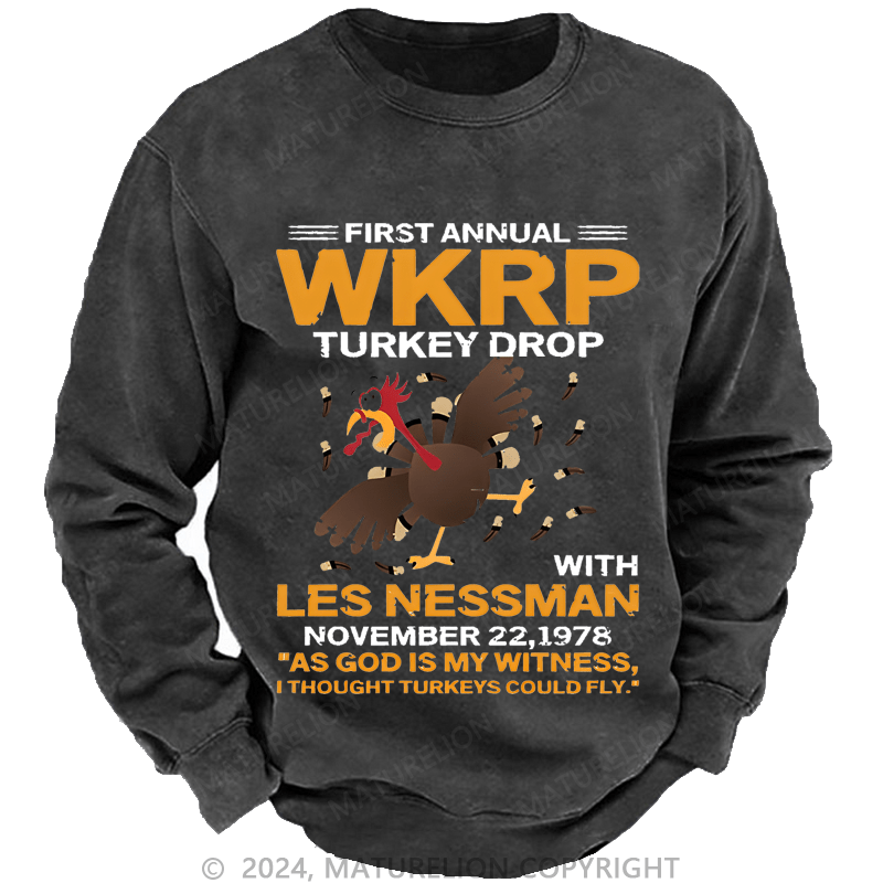 Maturelion Men's Sweatshirt First Annual Wkrp Turkey Drop Custom Sweatshirt