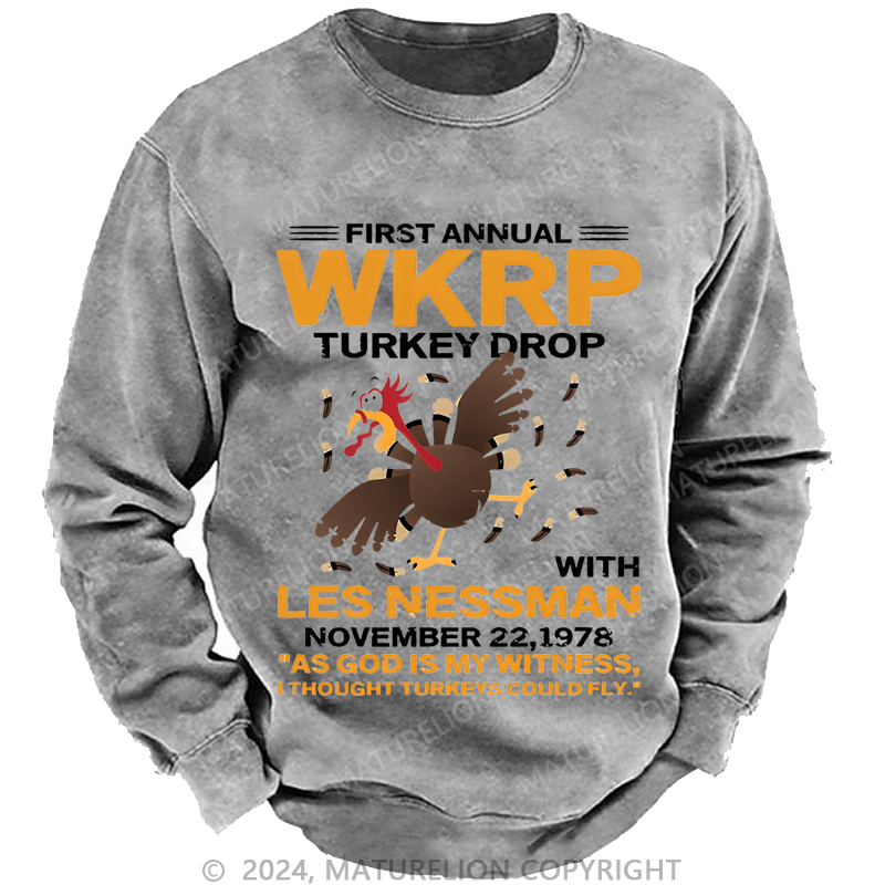 Maturelion Men's Sweatshirt First Annual Wkrp Turkey Drop Custom Sweatshirt