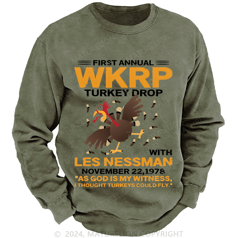 Maturelion Men's Sweatshirt First Annual Wkrp Turkey Drop Custom Sweatshirt