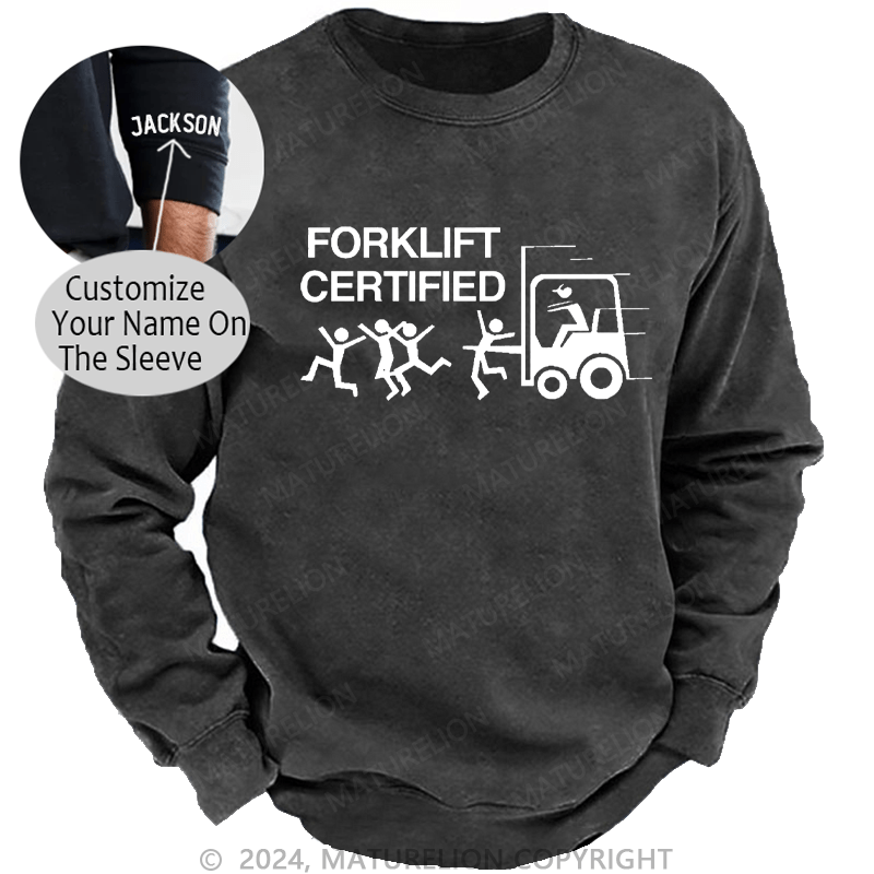 Maturelion Men's Sweatshirt Forklift Certified Custom Sweatshirt