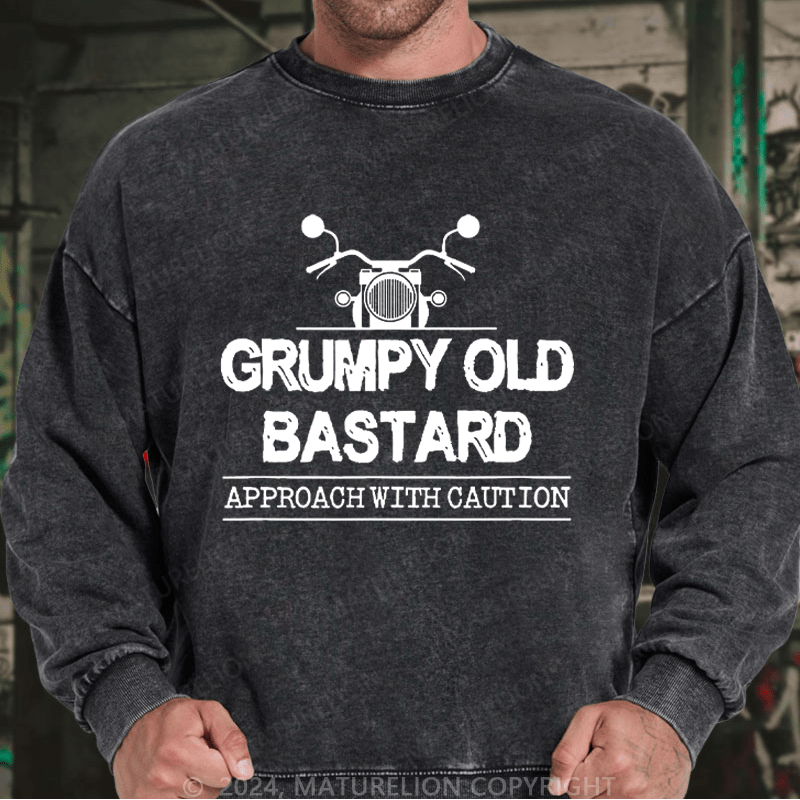 Maturelion Men's Sweatshirt Grumpy Old Bastard Approach With Caution Custom Sweatshirt