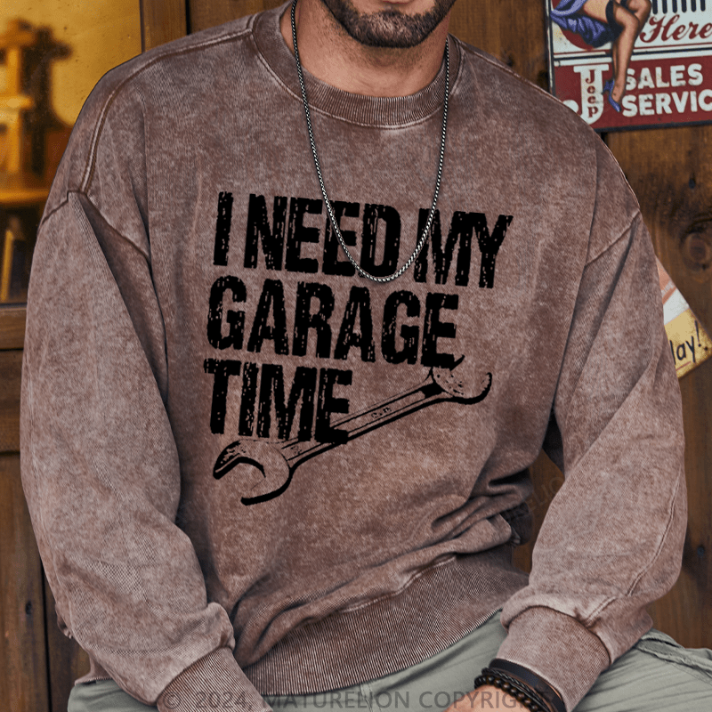 Maturelion Men's Sweatshirt I Need My Garage Time Funny Mechanic Men's Custom Sweatshirt