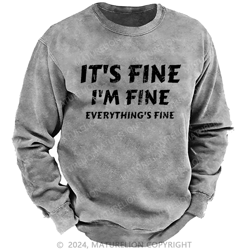 Maturelion Men's Sweatshirt It's Fine I'm Fine Everything's Fine Funny Baseball Custom Sweatshirt