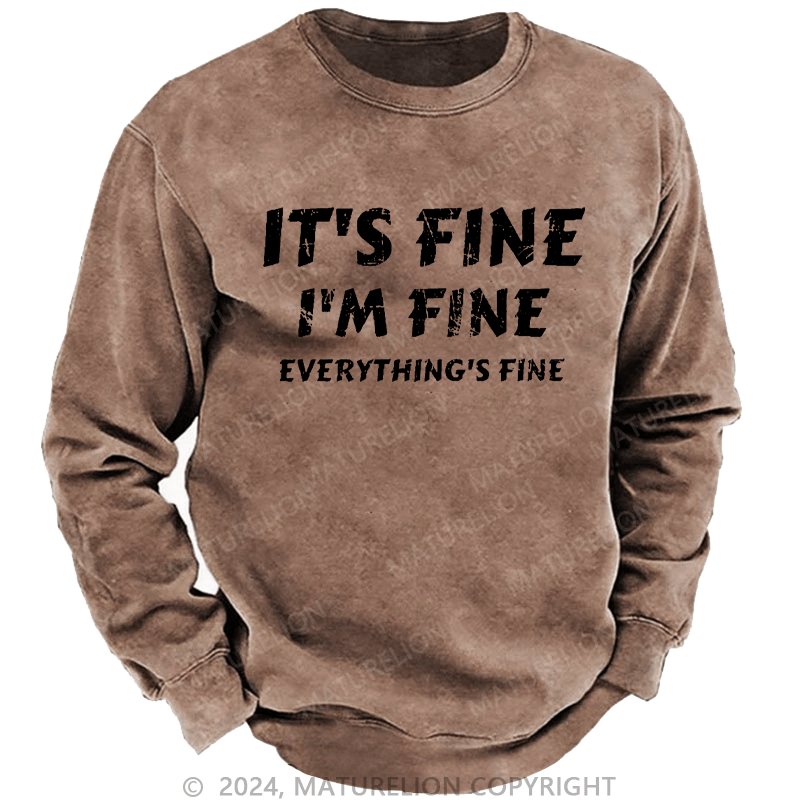 Maturelion Men's Sweatshirt It's Fine I'm Fine Everything's Fine Funny Baseball Custom Sweatshirt