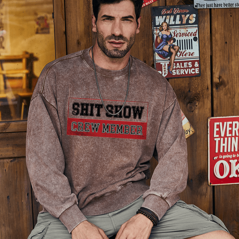 Maturelion Men's Sweatshirt Shit Show Crew Member Print Custom Sweatshirt