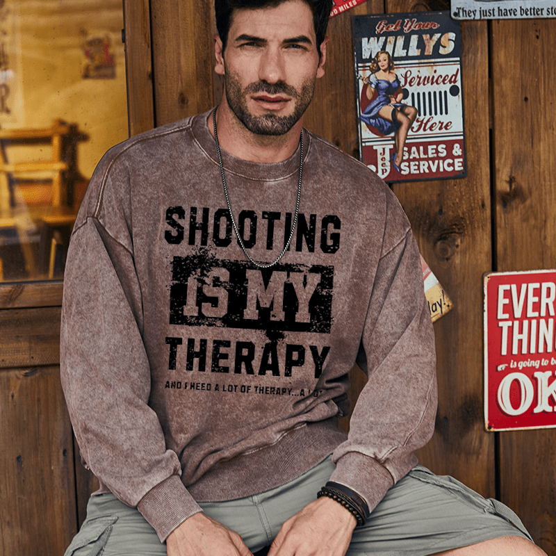 Maturelion Men's Sweatshirt Shooting Is My Therapy And I Need A Lot Of Therapy A Lot Custom Sweatshirt