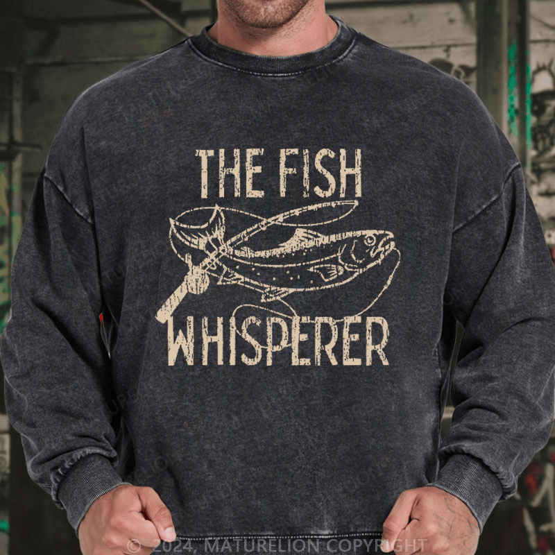 Maturelion Men's Sweatshirt The Fish Whisperer Funny Fishing Custom Sweatshirt