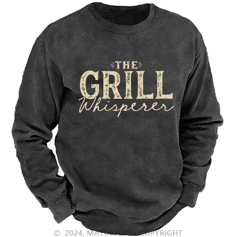 Maturelion Men's Sweatshirt The Grill Whisperer Funny Custom Sweatshirt