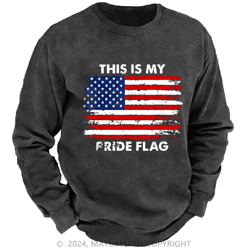 Maturelion Men's Sweatshirt This Is My Pride Flag USA Flag Print Custom Sweatshirt