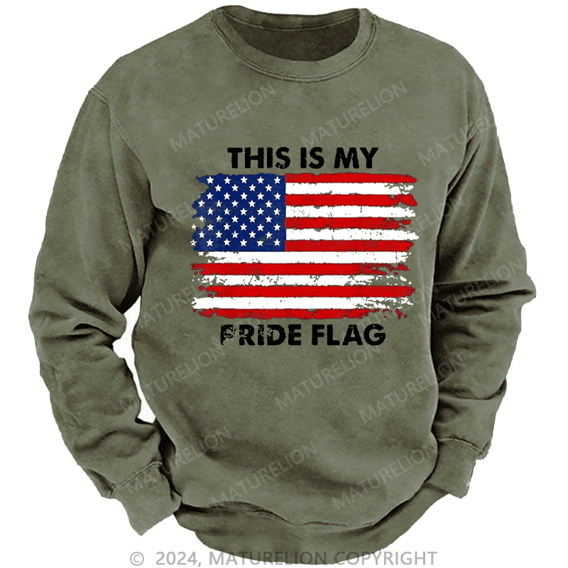 Maturelion Men's Sweatshirt This Is My Pride Flag USA Flag Print Custom Sweatshirt