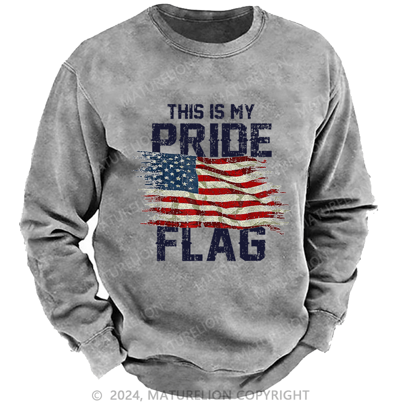 Maturelion Men's Sweatshirt This Is My Proud Flag 4th of July Custom Sweatshirt