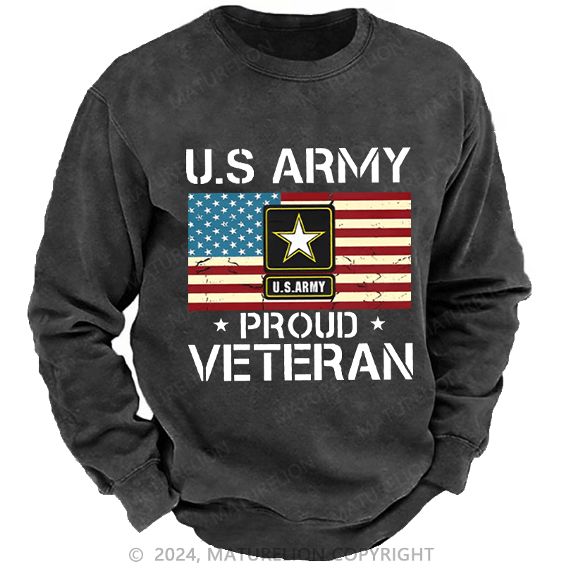 Maturelion Men's Sweatshirt US Army Proud Veteran With American Flag Custom Sweatshirt