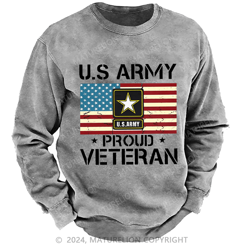 Maturelion Men's Sweatshirt US Army Proud Veteran With American Flag Custom Sweatshirt