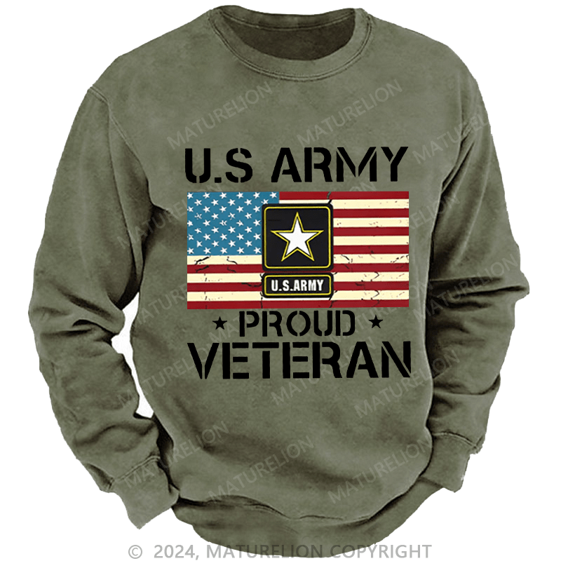 Maturelion Men's Sweatshirt US Army Proud Veteran With American Flag Custom Sweatshirt