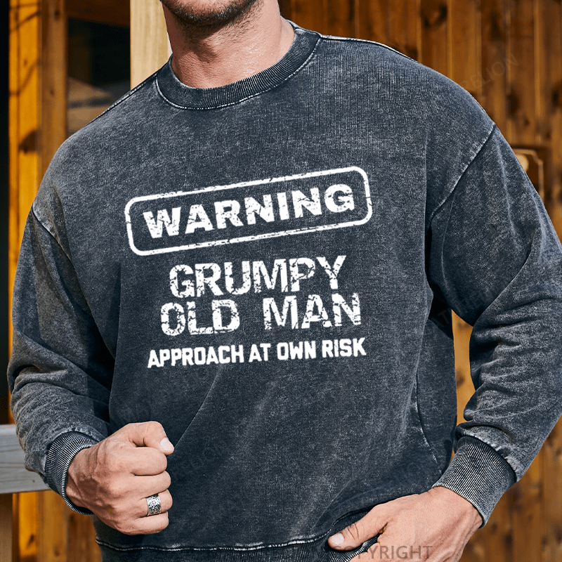 Maturelion Men's Sweatshirt Warning Grumpy Old Man Approach At Own Risk Custom Sweatshirt