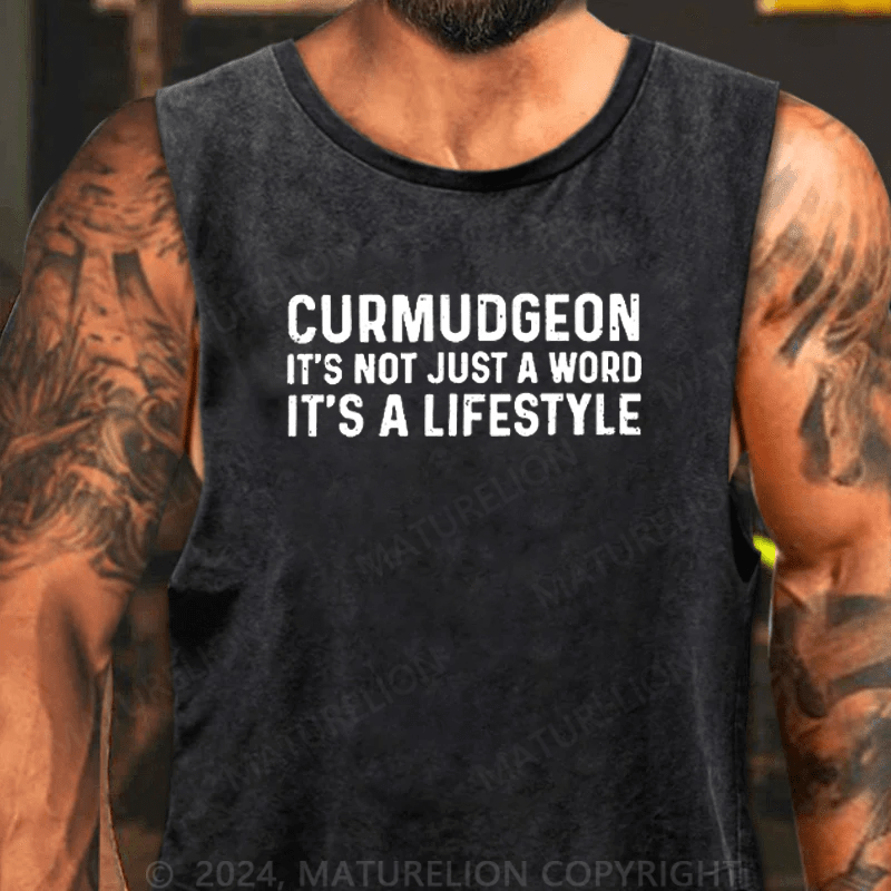 Maturelion Men's Tank Top Curmudgeon It's Not Just A Word It's A Lifestyle Tank Top