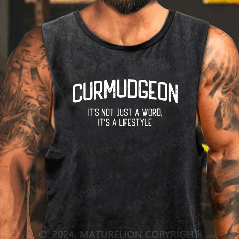 Maturelion Men's Tank Top Curmudgeon It's Not Just A Word It's A Lifestyle Tank Top