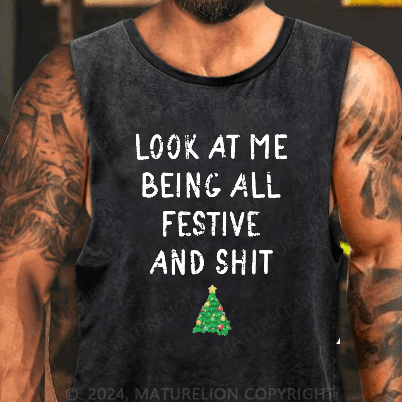 Maturelion Men's Tank Top Look At Me Being All Festive And Shit Tank Top