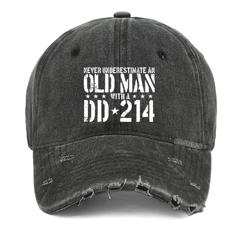 Maturelion Never Underestimate An Old Man With A DD-214 Washed Vintage Cap