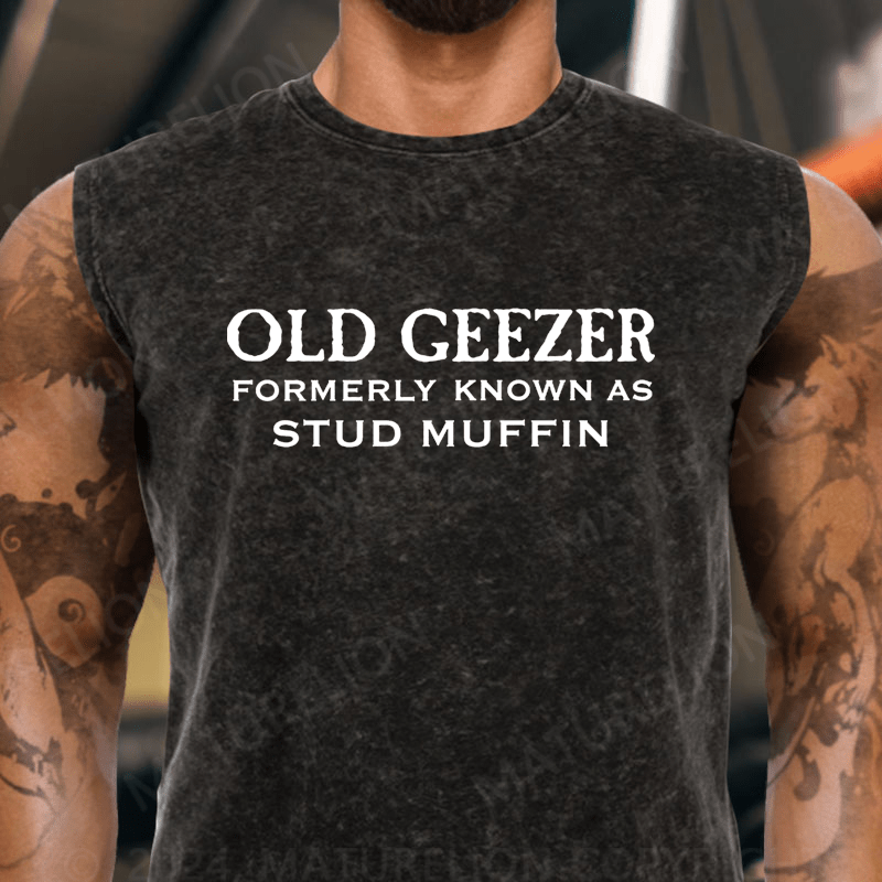 Maturelion  Old Geezer Formerly Known As Stud Muffin Vintage Washed Tank Top