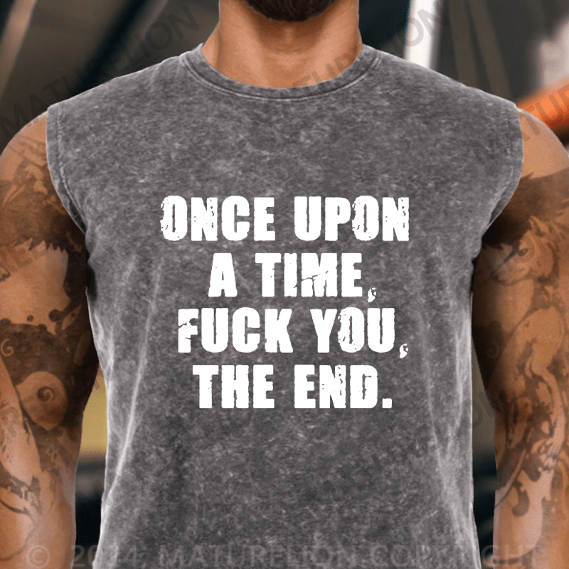 Maturelion Once Upon A Time Fuck You, The End Vintage Washed Tank Top