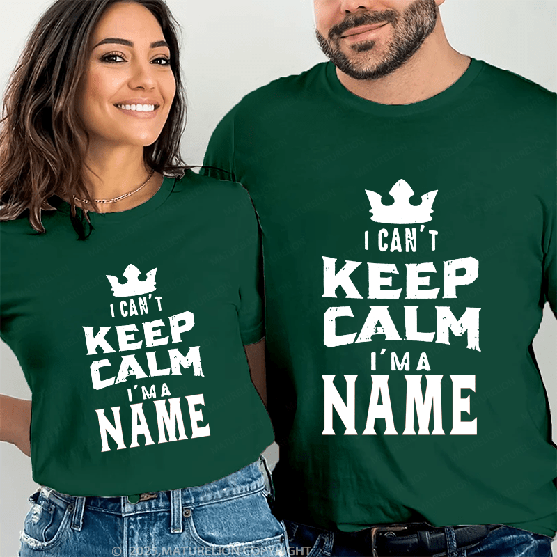 Maturelion Personalized Name Shirts I Can't Keep Calm I'm A Logan Couple T-shirt