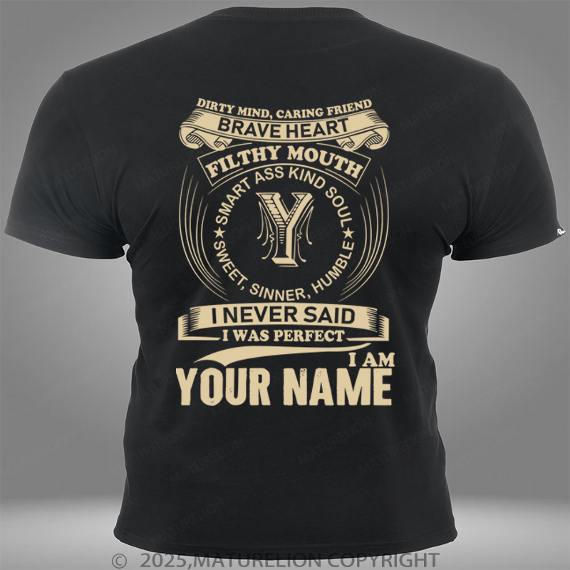 Maturelion Personalized Name Shirts I Never Said I Was Perfect I Am A Huck Custom Pocket T-Shirt