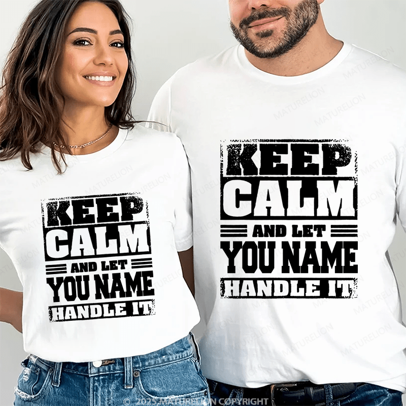 Maturelion Personalized Name Shirts Keep Calm And Let Lewis Handle It Couple T-shirt