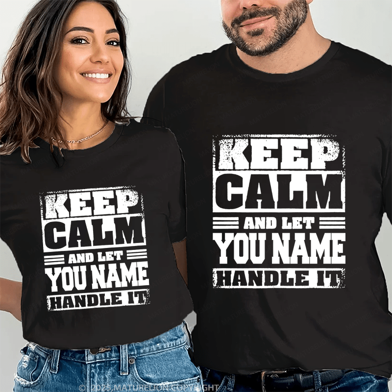 Maturelion Personalized Name Shirts Keep Calm And Let Lewis Handle It Couple T-shirt