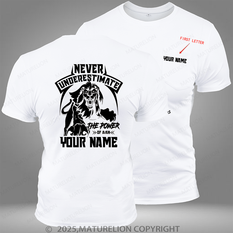 Maturelion Personalized Shirt Golden Lion Never Underestimate The Power Of A Your Name Custom Pocket T-Shirt