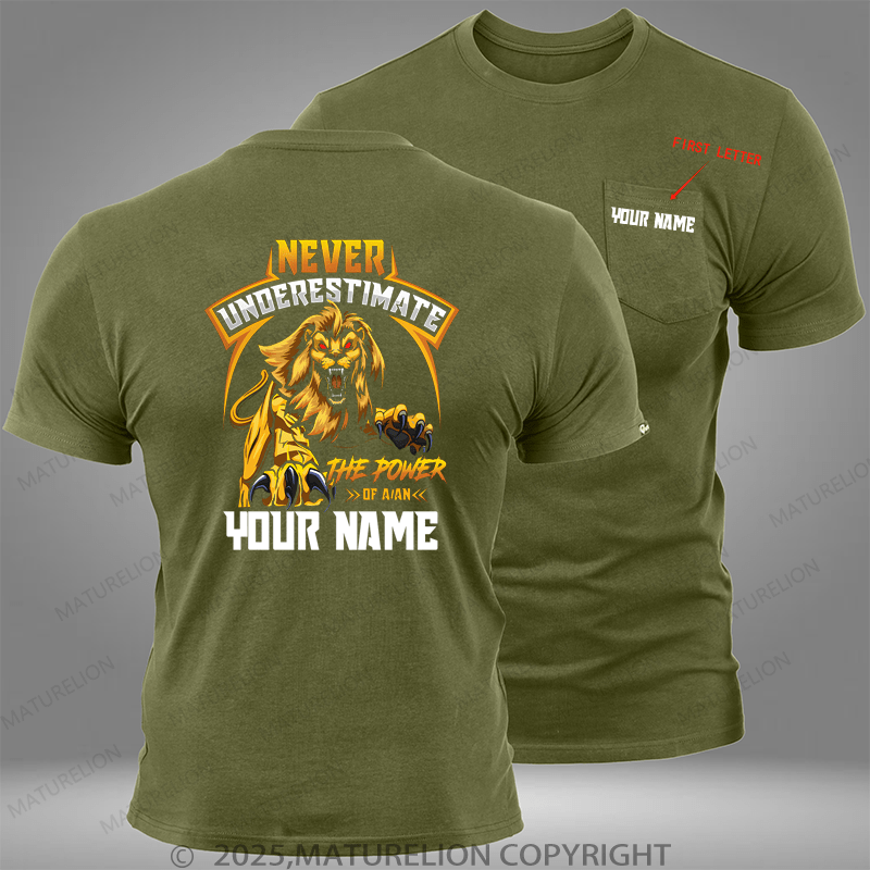 Maturelion Personalized Shirt Golden Lion Never Underestimate The Power Of A Your Name Custom Pocket T-Shirt